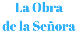 la obra de la señora